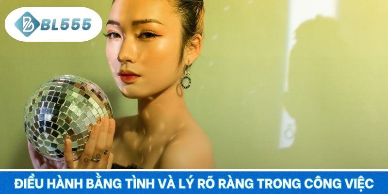 Điều hành bằng tình và lý rõ ràng trong công việc