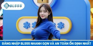 Đăng Nhập BL555