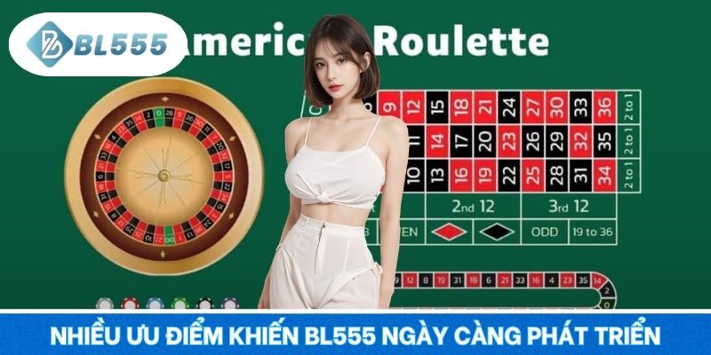 Nhiều ưu điểm khiến BL555 ngày càng phát triển